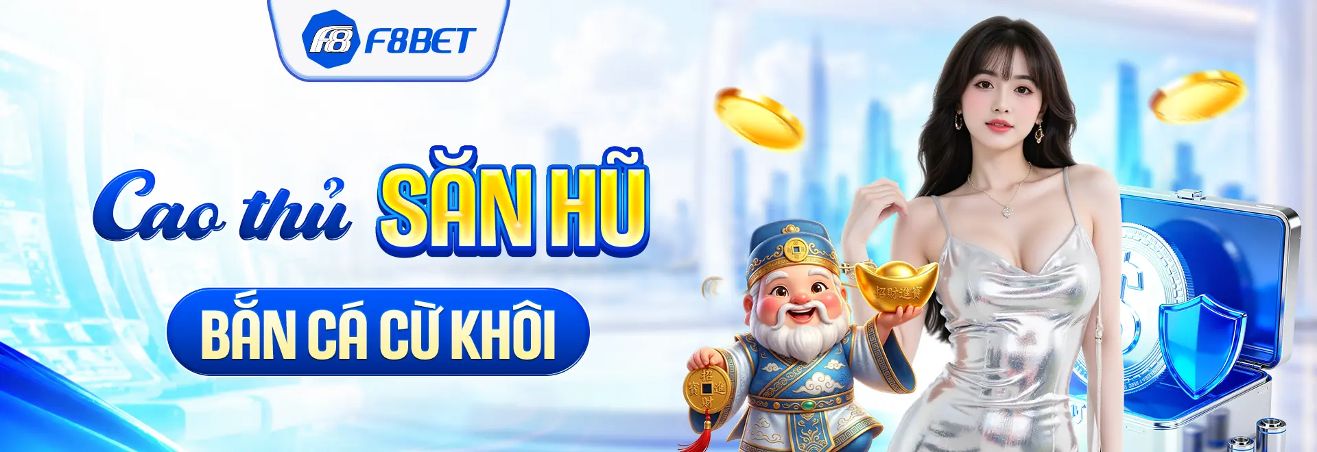 banner f8bet cao thủ săn hũ bắn cá cừ khôi